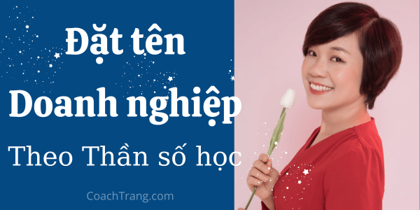 Đặt tên doanh nghiệp theo thần số học